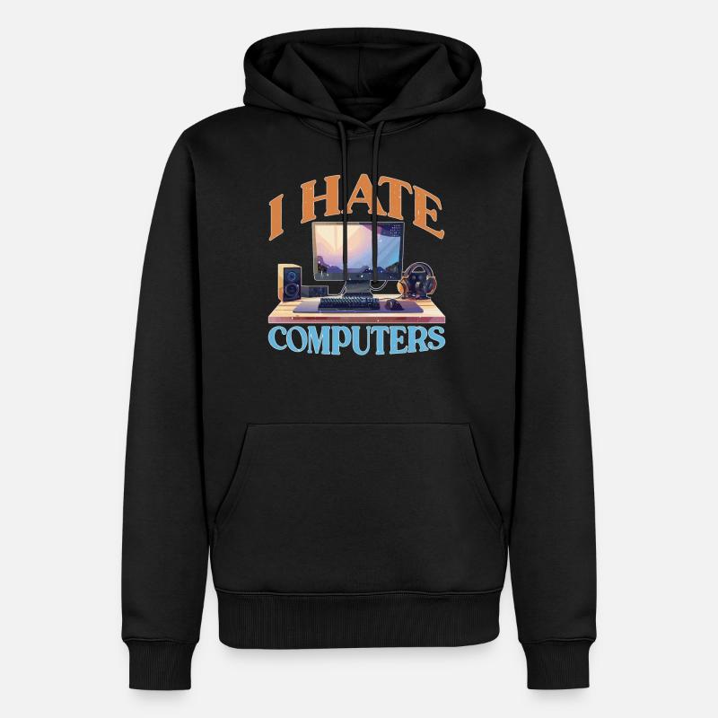 I Hate Computers 2 - Männer Premium Bio Hoodie - Schwarz