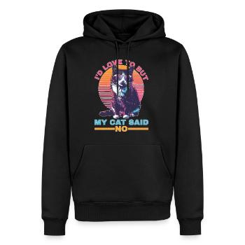 I'd Love To But My Cat Said No - Männer Premium Bio Hoodie - Schwarz - Vorne - Nico (187cm)