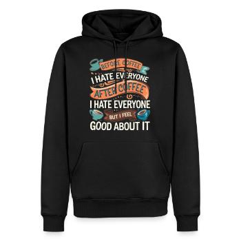 After Coffee I Hate Everyone I Feel Good About It4 - Männer Premium Bio Hoodie - Schwarz - Vorne - Nico (187cm)