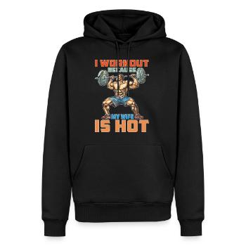 I Workout Because My Wife Is Hot 2 - Männer Premium Bio Hoodie - Schwarz - Vorne - Nico (187cm)