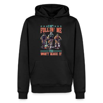 Don't Follow Me You Won't Make It 14 - Männer Premium Bio Hoodie - Schwarz - Vorne - Nico (187cm)