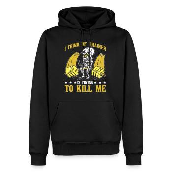 I Think My Trainer Is Trying To Kill Me 16 - Männer Premium Bio Hoodie - Schwarz - Vorne - Nico (187cm)