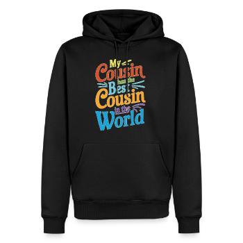 My Cousin Has The Best Cousin In The World 13 - Männer Premium Bio Hoodie - Schwarz - Vorne - Nico (187cm)