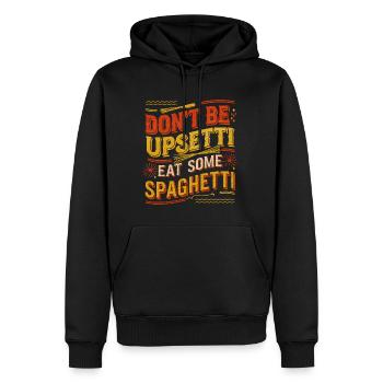 Don't Be Upsetti Eat Some Spaghetti 7 - Männer Premium Bio Hoodie - Schwarz - Vorne - Nico (187cm)