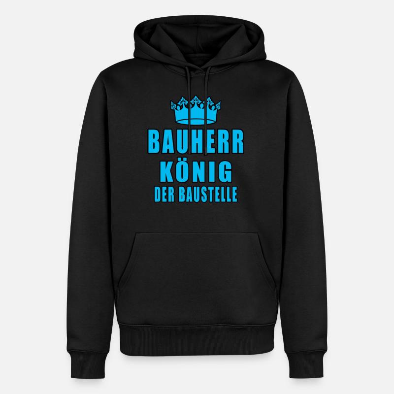 Bauherr König Der Baustelle - Männer Premium Bio Hoodie - Schwarz
