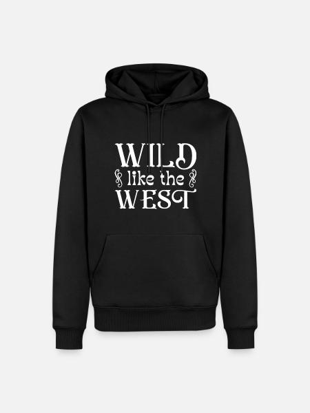 Sauvage comme l’Ouest - Sweat à capuche Premium bio Homme - noir