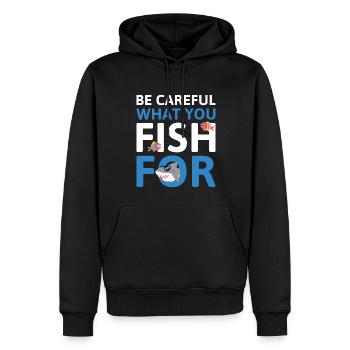 Faites attention à ce que vous pêchez - Sweat à capuche Premium bio Homme - noir - Devant - Nico (187cm)