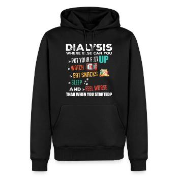 Lustige Dialyse über Dialyse Tagesdialysepatient - Männer Premium Bio Hoodie - Schwarz - Vorne - Nico (187cm)