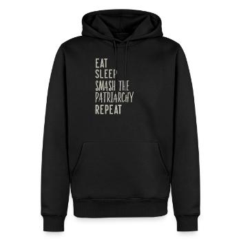 Eat Sleep Smash Das Patriarchat wiederholen lustige feministische T-Shirt - Männer Premium Bio Hoodie - Schwarz - Vorne - Nico (187cm)