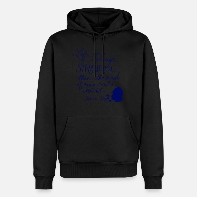 Life is always stranger - Sweat à capuche Premium bio Homme - noir