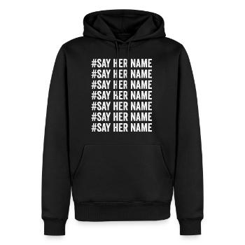 #Say ihr Name #Say ihr Name #Say ihr Name #Say - Männer Premium Bio Hoodie - Schwarz - Vorne - Nico (187cm)
