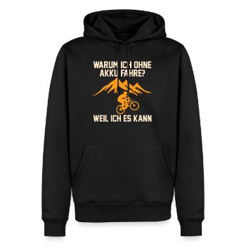 Mountainbike Fahrrad Spruch ohne Akku Anti E-Bike - Männer Premium Bio Hoodie - Schwarz - Vorne - Nico (187cm)