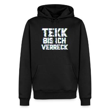 Tekk bis ich verreck Hardtekk Musik Techno - Männer Premium Bio Hoodie - Schwarz - Vorne - Nico (187cm)