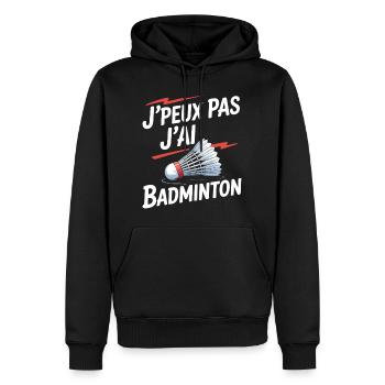 J Peux pas j ai Badminton - Sweat à capuche Premium bio Homme - noir - Devant - Nico (187cm)