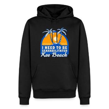 I Need To Be Seahabilitated Kee Beach Summer - Männer Premium Bio Hoodie - Schwarz - Vorne - Nico (187cm)