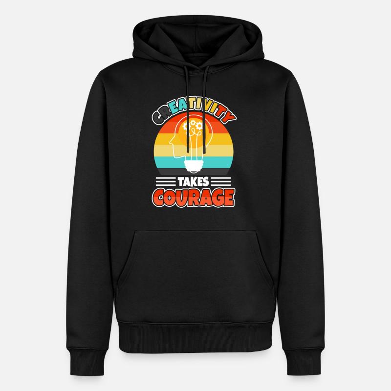 La créativité demande du courage - Sweat à capuche Premium bio Homme - noir