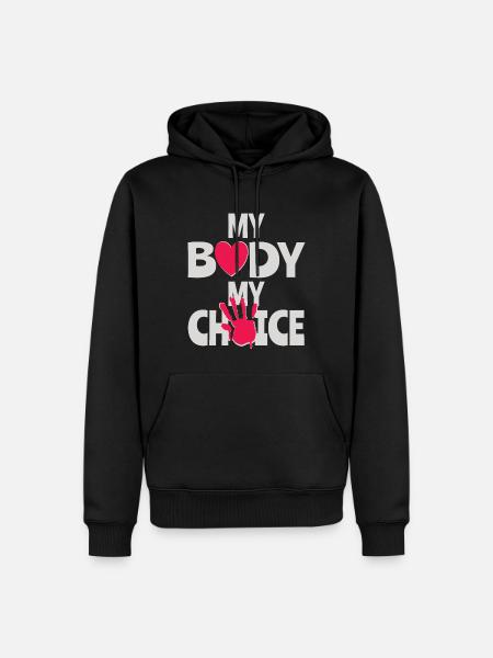 My Body My Choice - Men’s Premium Organic Hoodie - black
