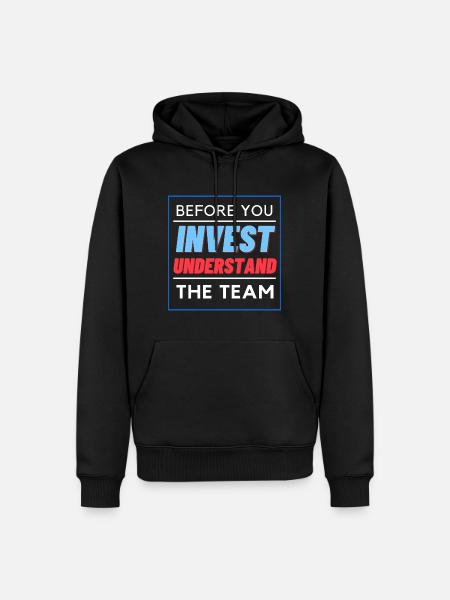 before you invest - Team - Men’s Premium Organic Hoodie - black