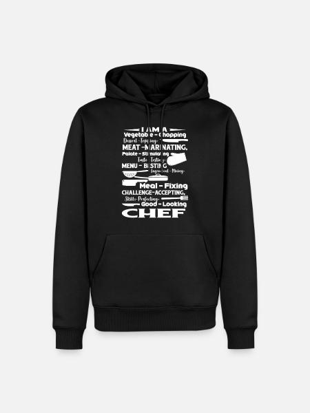 Chef I Am A Chef - Men’s Premium Organic Hoodie - black