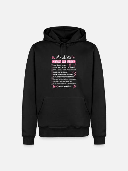 JGA Mutprobe Checkliste Braut Aufgaben - Männer Premium Bio Hoodie - Schwarz