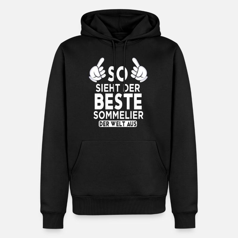 Sommelier Spruch - Männer Premium Bio Hoodie - Schwarz