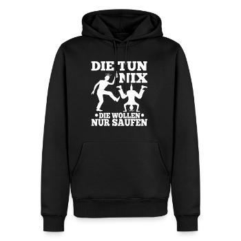 Die tun nix die wollen nur saufen - Männer Premium Bio Hoodie - Schwarz - Vorne - Nico (187cm)