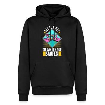 Die tun nix die wollen nur saufen - Männer Premium Bio Hoodie - Schwarz - Vorne - Nico (187cm)