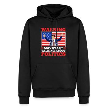 Warning may start talking about politics - Männer Premium Bio Hoodie - Schwarz - Vorne - Nico (187cm)