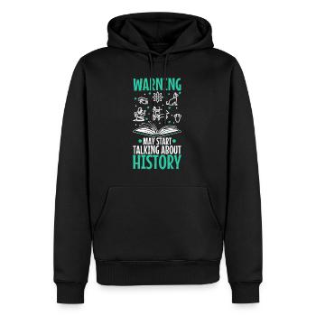 Warning may start talking about history - Men’s Premium Organic Hoodie - black - Front - Nico (187cm)