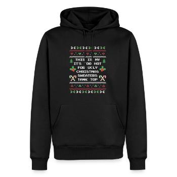 C’est mon il fait trop chaud pour le réservoir de Noël laid - Sweat à capuche Premium bio Homme - noir - Devant - Nico (187cm)