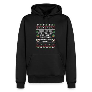 C’est ma chemise de Noël il fait trop chaud pour la laideur - Sweat à capuche Premium bio Homme - noir - Devant - Nico (187cm)