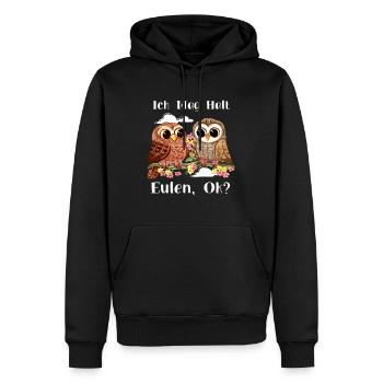 Ich Mag Halt Eulen, Okay? Lustiger Eule Spruch Owl - Männer Premium Bio Hoodie - Schwarz - Vorne - Nico (187cm)