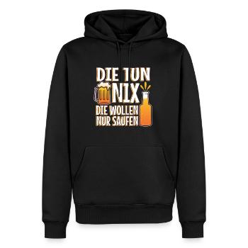 Die tun nix die wollen nur saufen - Männer Premium Bio Hoodie - Schwarz - Vorne - Nico (187cm)