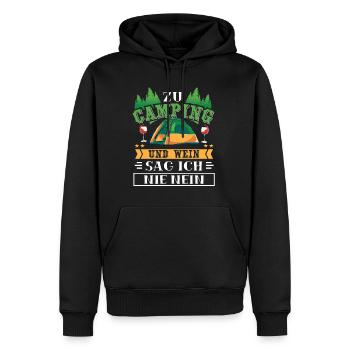 Zu Camping Und Wein Sag Ich Nie Nein Urlaub Zelten - Männer Premium Bio Hoodie - Schwarz - Vorne - Nico (187cm)