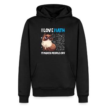 I Love Math It Makes People Cry Mathe Mathematik - Männer Premium Bio Hoodie - Schwarz - Vorne - Nico (187cm)