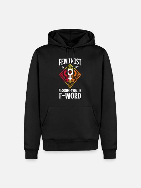 Feminist is mijn tweede favoriete f-woord - Mannen Premium Bio hoodie - zwart
