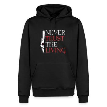 Ne faites jamais confiance aux vivants - Sweat à capuche Premium bio Homme - noir - Devant - Nico (187cm)