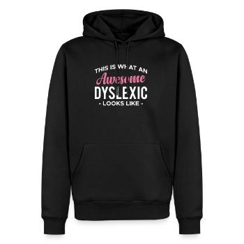 This Is What An Awesome Dyslexic Looks Like - Männer Premium Bio Hoodie - Schwarz - Vorne - Nico (187cm)