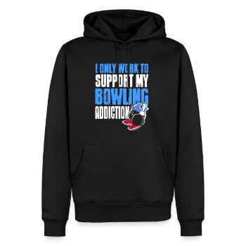 I only work to support my bowling addiction - Männer Premium Bio Hoodie - Schwarz - Vorne - Nico (187cm)