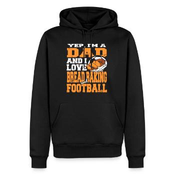 Yep im a Dad love Bread baking and Football - Männer Premium Bio Hoodie - Schwarz - Vorne - Nico (187cm)