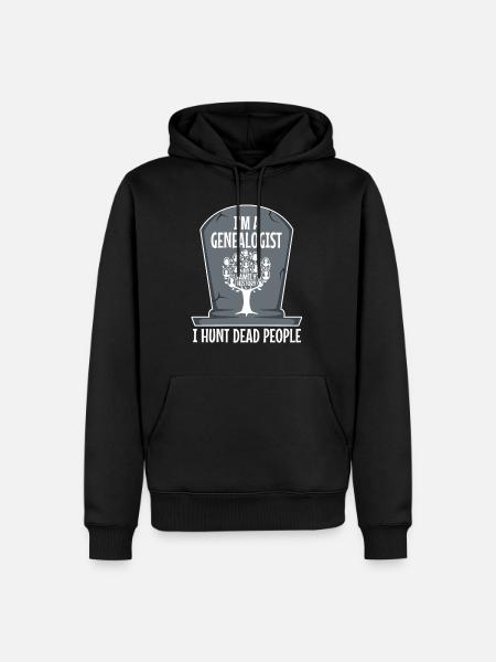 I hunt dead people - Men’s Premium Organic Hoodie - black