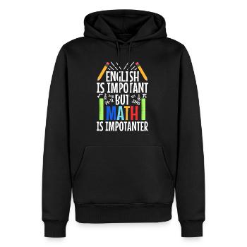 L’anglais est important, mais les mathématiques sont plus importantes - Sweat à capuche Premium bio Homme - noir - Devant - Nico (187cm)