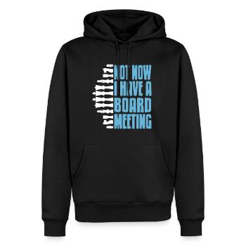 Not now i have a board meeting - Männer Premium Bio Hoodie - Schwarz - Vorne - Nico (187cm)