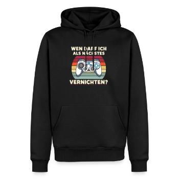 Wen Darf Ich Als Nächstes Vernichten Gaming - Männer Premium Bio Hoodie - Schwarz - Vorne - Nico (187cm)