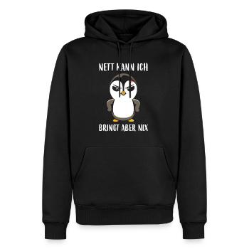 Pinguin Nett Kann Ich Auch Bringt Aber Nix - Männer Premium Bio Hoodie - Schwarz - Vorne - Nico (187cm)