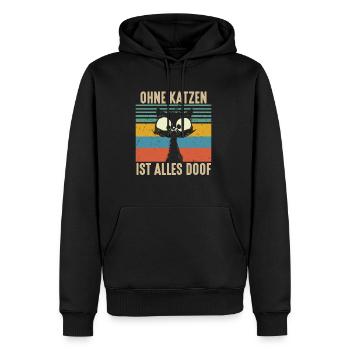 Ohne Katzen ist alles Doof Stubentiger Katze - Männer Premium Bio Hoodie - Schwarz - Vorne - Nico (187cm)