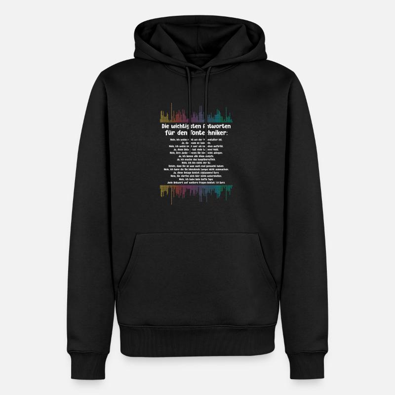 Antworten Der Tontechniker Tontechnik - Männer Premium Bio Hoodie - Schwarz