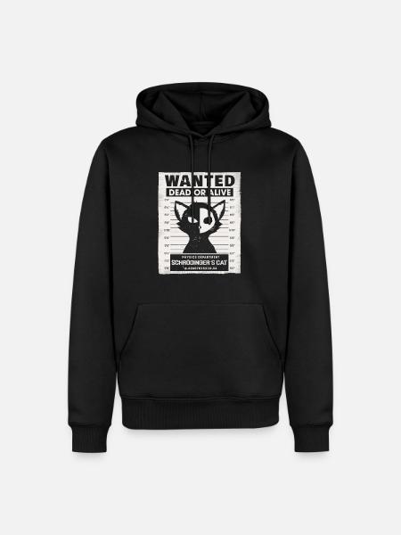 Wanted Dead Or Alive Physics Schrödingers Cat - Männer Premium Bio Hoodie - Schwarz