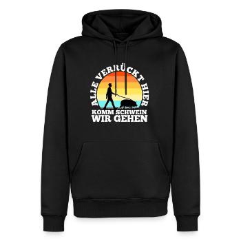 Alle verrückt hier komm Schwein wir gehen - Männer Premium Bio Hoodie - Schwarz - Vorne - Nico (187cm)