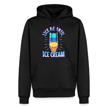 Lick Me Until Ice Cream - Männer Premium Bio Hoodie - Schwarz - Vorne - Nico (187cm)
